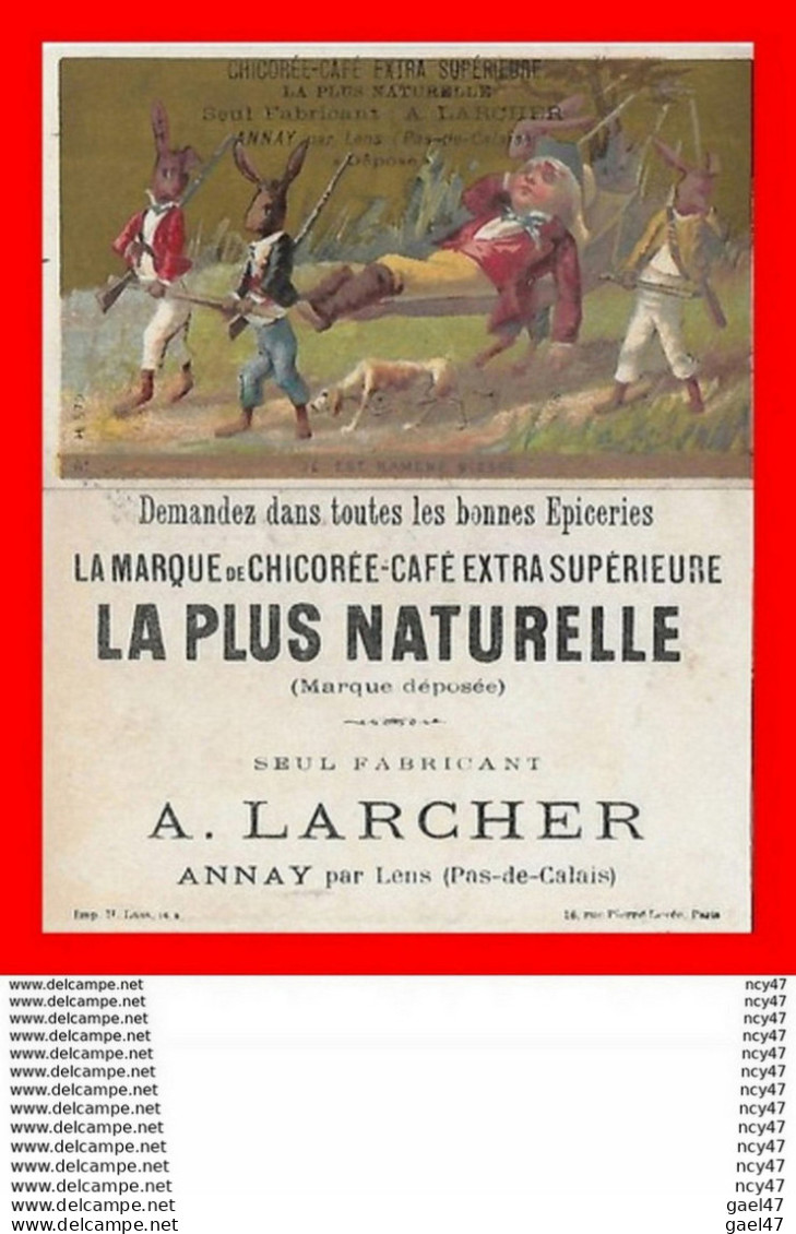 CHROMOS. Chicorée-Café.  LA PLUS NATURELLE. (A. Larcher)  Il Est Ramené Blessé...S1191 - Thee & Koffie