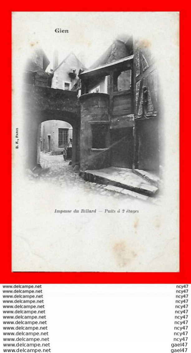 CPA (45)  GIEN.  Impasse Du Billard, Puits à 2 étages...S1867 - Gien