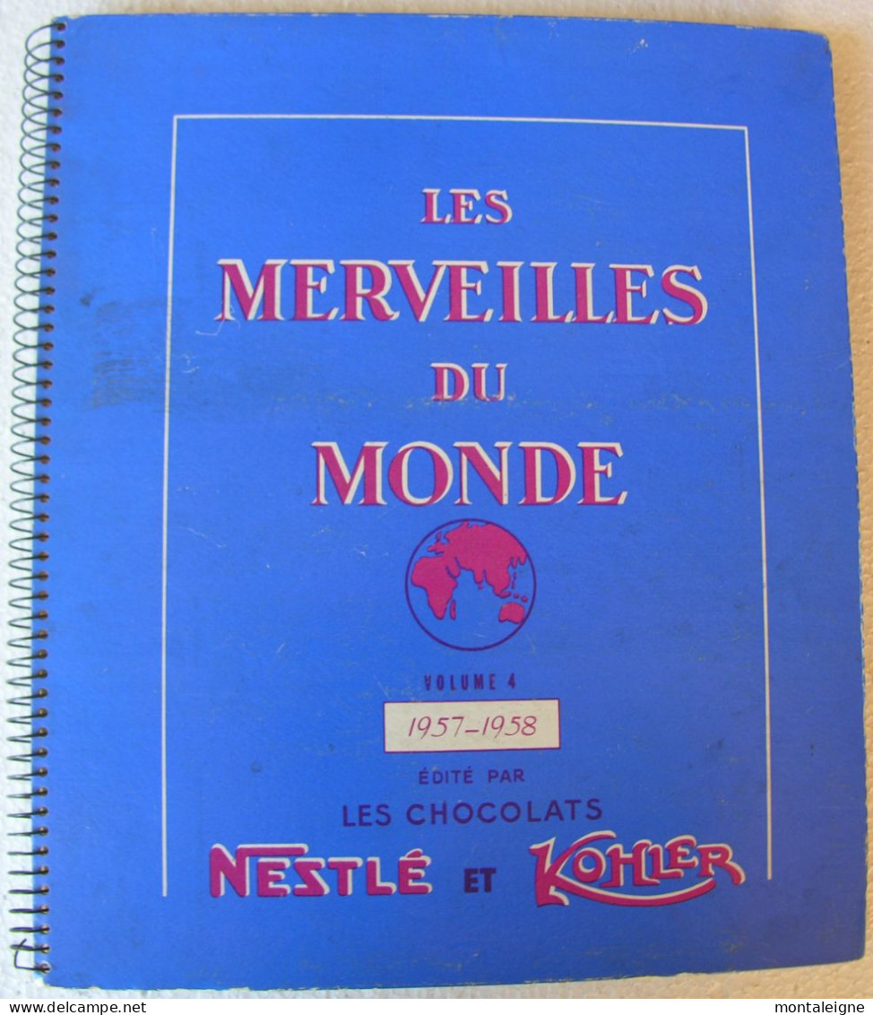 Les Merveilles Du Monde 1957 - 1958 (Nestlé & Kohler) - Nestlé