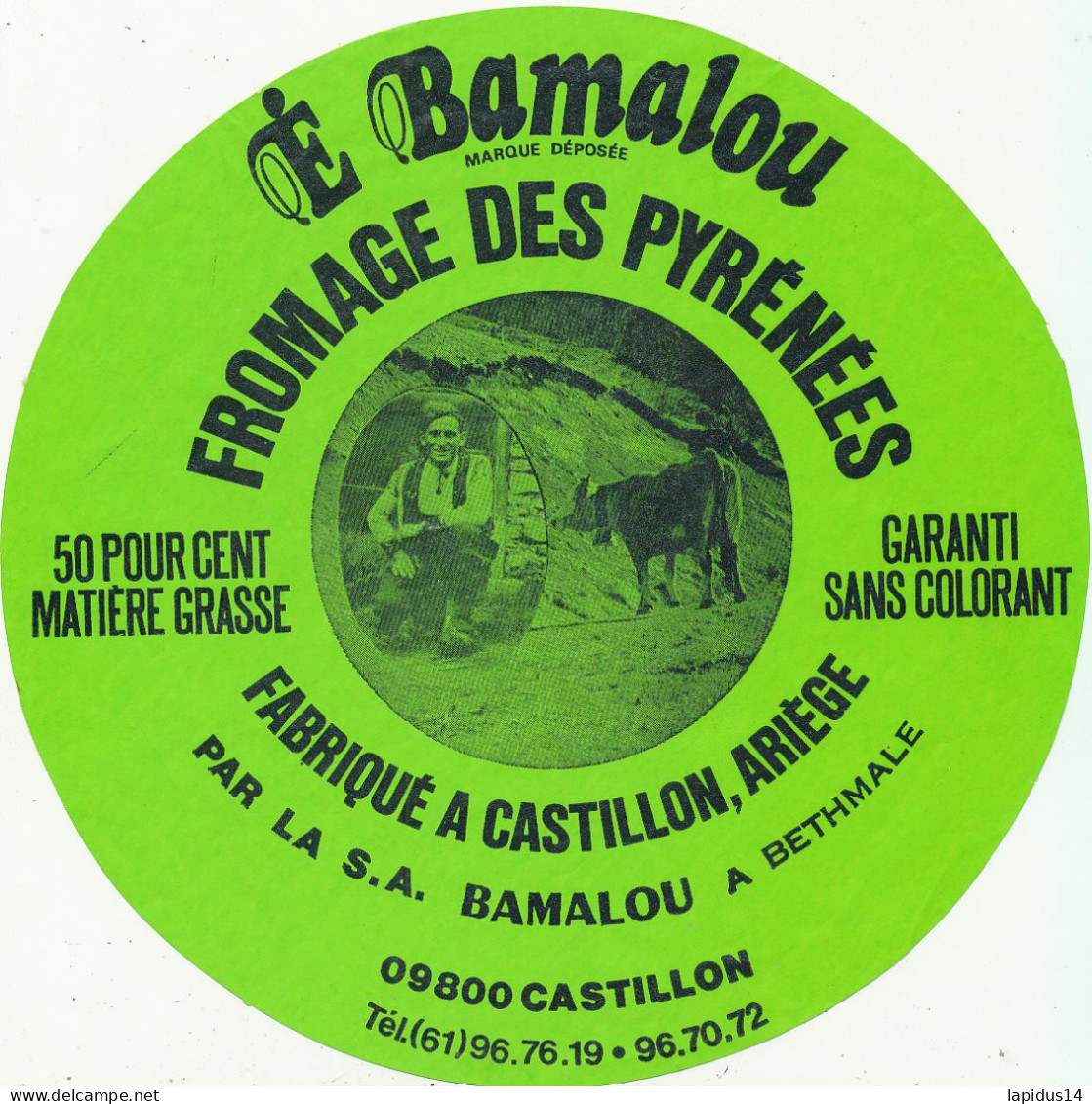 G F 1598  /  ETIQUETTE DE FROMAGE    E. BAMALOU  FABRIQUE A CASTILLON      ARIEGE - Formaggio