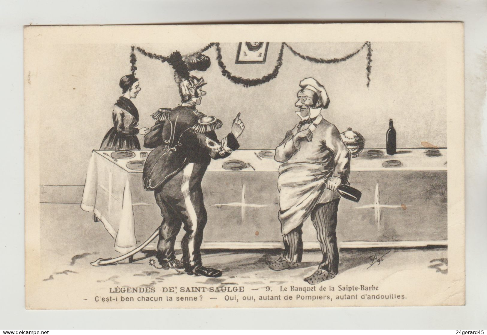 CPSM LEGENDES DE SAINT SAULGE (Nièvre) HUMOUR - Banquet De La Ste Barbe : C'est-i Ben Chacun La Senne? Oui Autant De Pom - Contes, Fables & Légendes