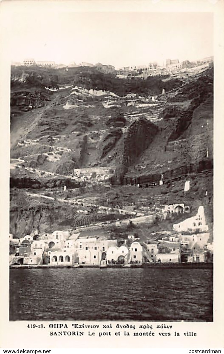 Greece - SANTORINI - The Harbour And The Road To The City - REAL PHOTO - Publ. Unknown 419 18 - Grèce