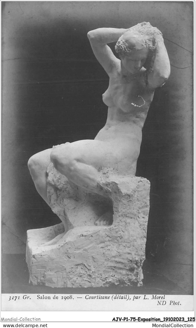 AJVP1-0063 - EXPOSITION - L-MOREL - COURTISANE - SALON DE 1908 NU FEMININ - Sculpturen