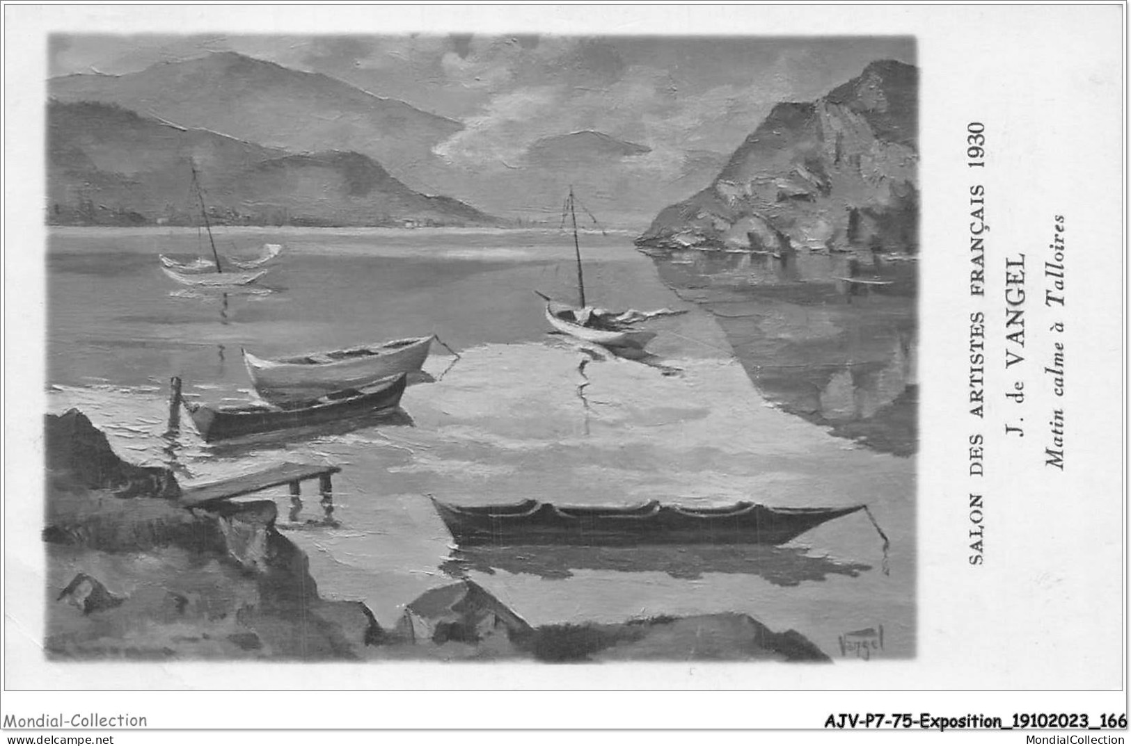 AJVP7-0656 - EXPOSITION - J DE VANGEL - MATIN CALME A TALLOIRES - SALON DES ARTISTES FRANCAIS 1930  - Malerei & Gemälde