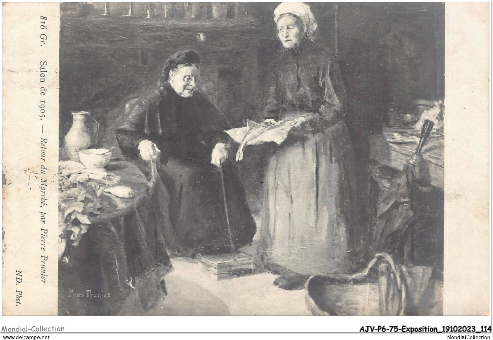 AJVP6-0541 - EXPOSITION - PIERRE PRUNIER - RETOUR DU MARCHE - SALON DE 1905  - Malerei & Gemälde