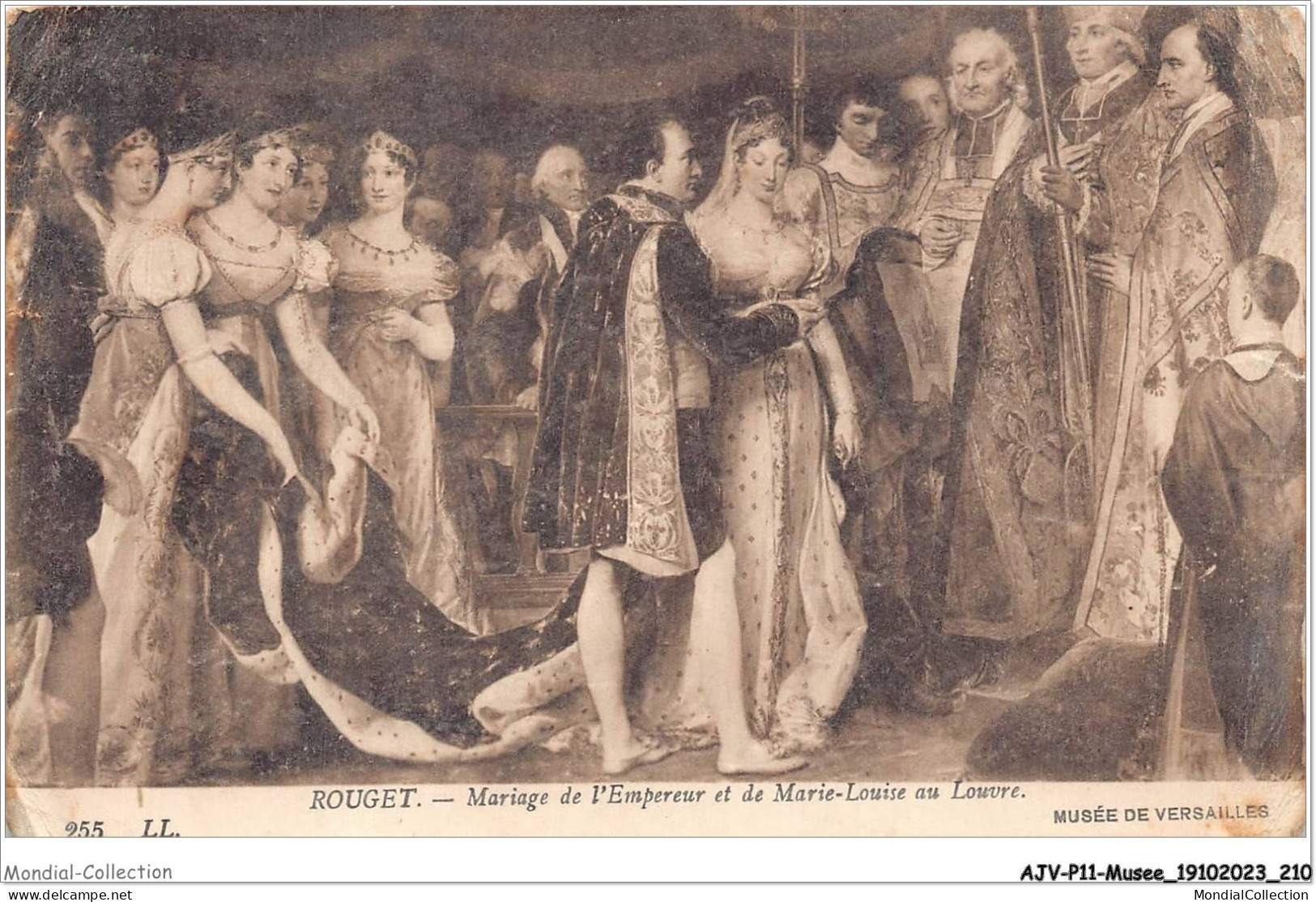 AJVP11-1054 - MUSEE - ROUGET - MARIAGE DE L'EMPEREUR ET DE MARIE LOUISE AU LOUVRE - MUSEE DE VERSAILLES  - Musées