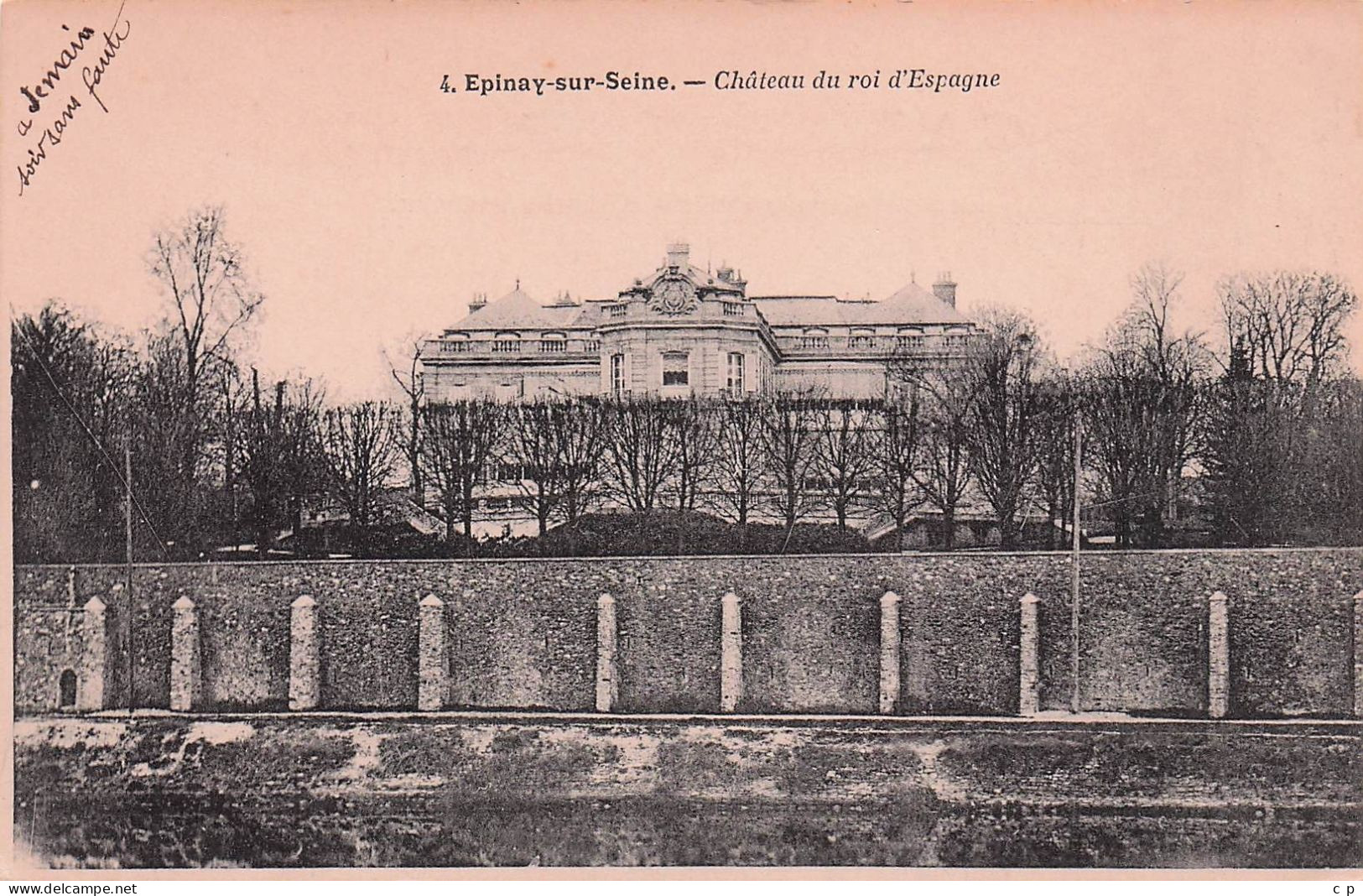Epinay Sur Seine -  Chateau Du Roi D'Espagne  -   CPA °J - Otros & Sin Clasificación