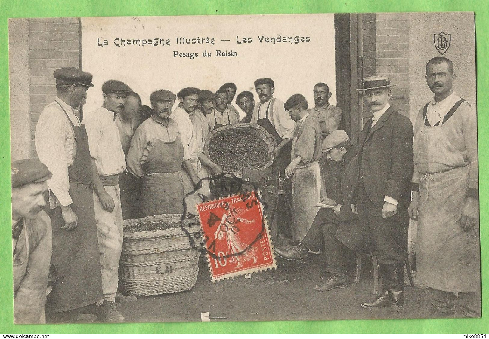 A171  CPA  La Champagne Illustrée - Les Vendanges - Pesage Du Raisin - VERZY à REIMS  1907   ++++++ - Autres & Non Classés