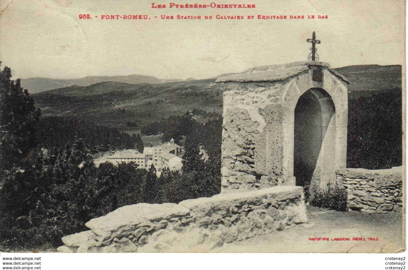 66 FONT ROMEU Vers Prades En 1923 N°968 De Labouche Une Station Du Calvaire Et Ermitage Dans Le Bas VOIR DOS - Andere & Zonder Classificatie