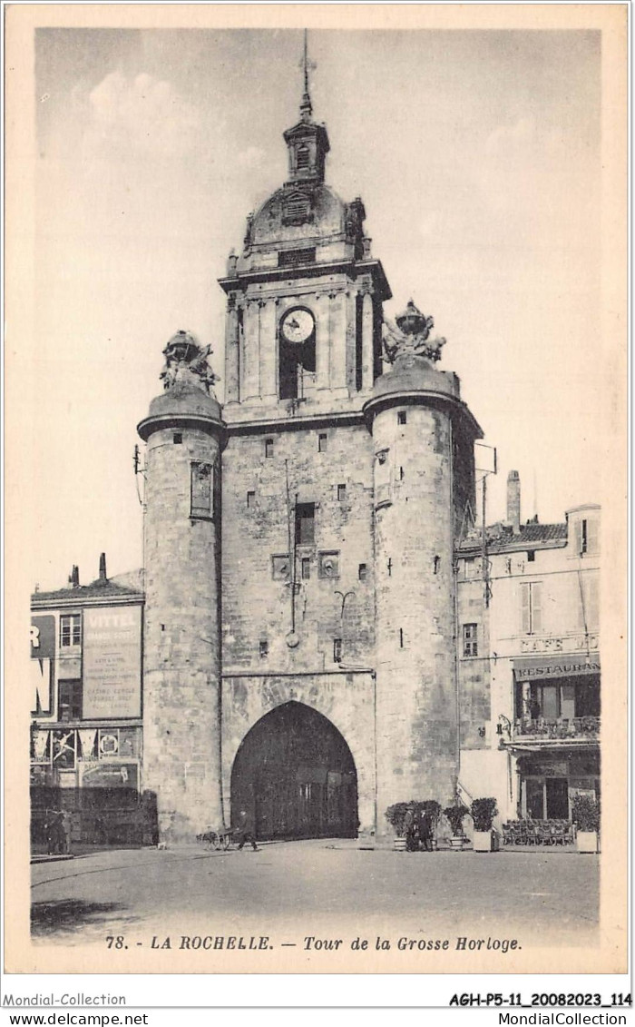 AGHP5-0360-17 - LA ROCHELLE - Tour De La Grosse Horloge - La Rochelle
