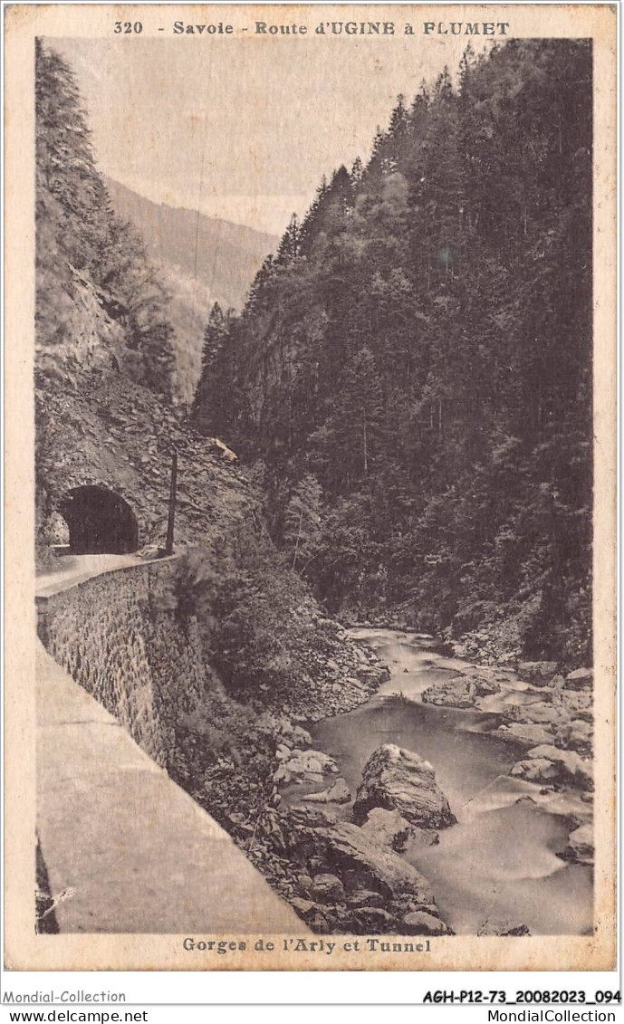 AGHP12-0907-73 - ROUTE D'UGINE A FLUMET - Gorges De L'arly Et Tunnel - Ugine