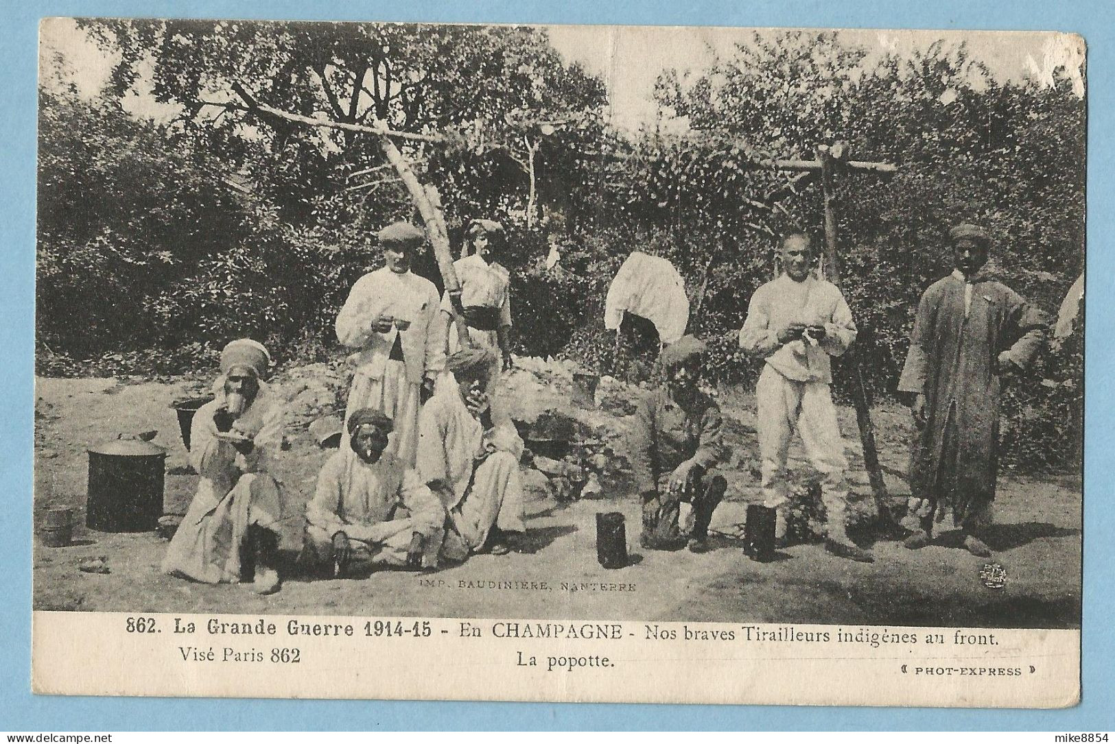 0954  CPA  La Grande Guerre 1914-15   En CHAMPAGNE - Nos Braves Tirailleurs Indigènes Au Front  +++++++ - Autres & Non Classés