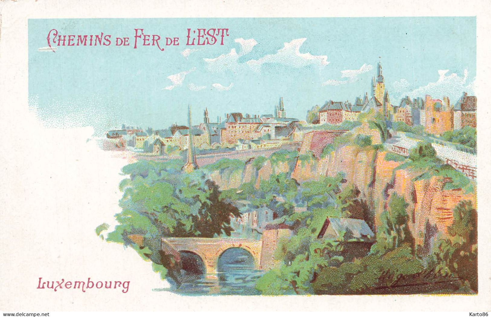 Luxembourg * CPA Publicitaire Ancienne Illustrateur Hugo D'alesi * Chemins De Fer De L'est - Luxembourg - Ville