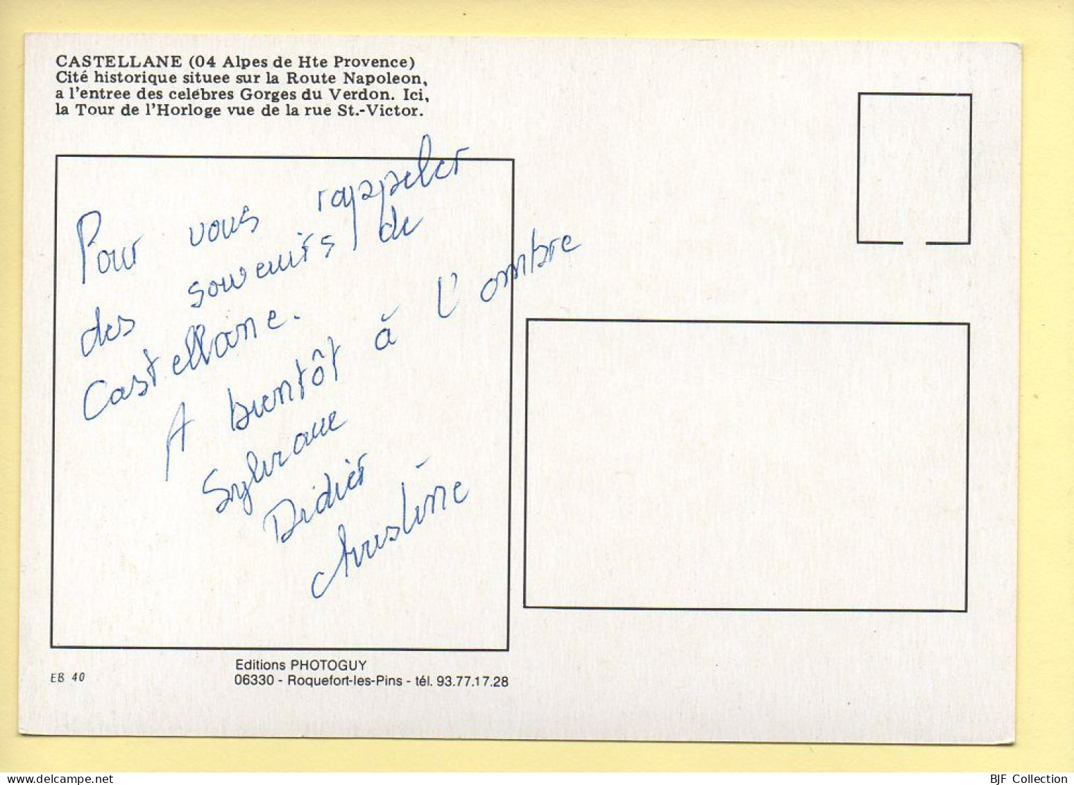 04. CASTELLANE – Cité Historique Sur La Route Napoléon / La Tour De L'Horloge (2 Scans) - Castellane