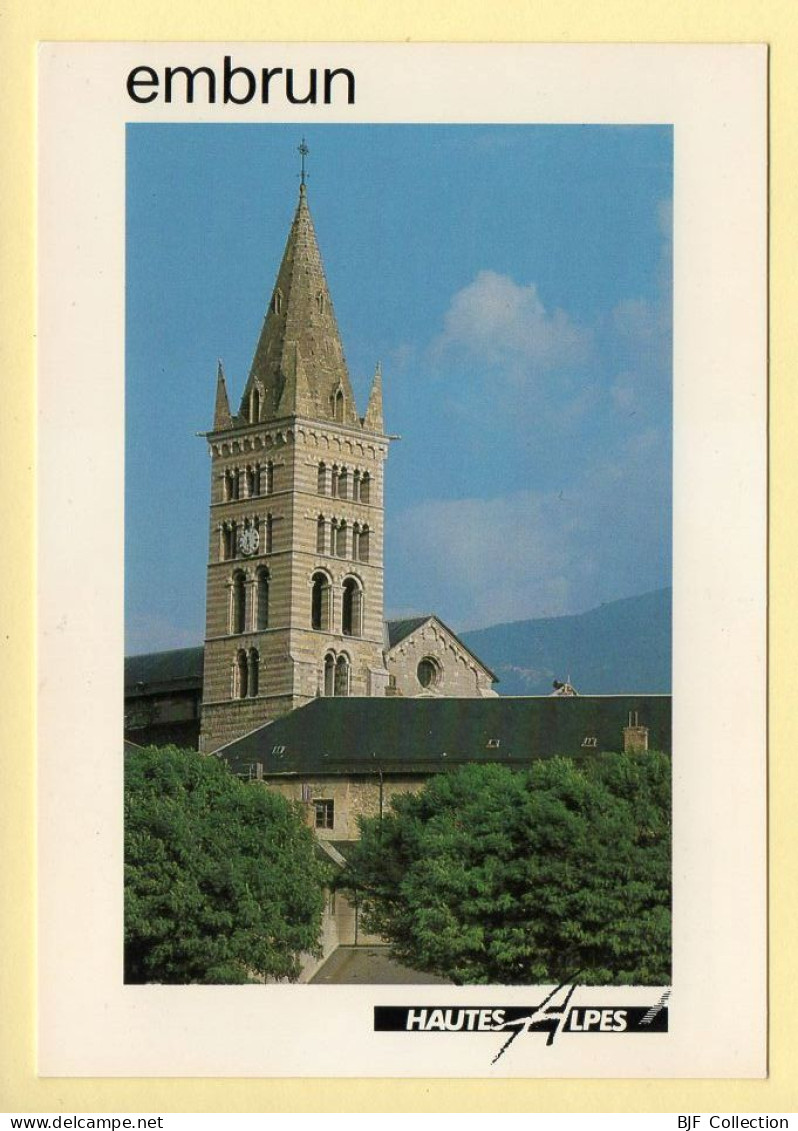 05. EMBRUN – La Cathédrale Notre-Dame (voir Scan Recto/verso) - Embrun