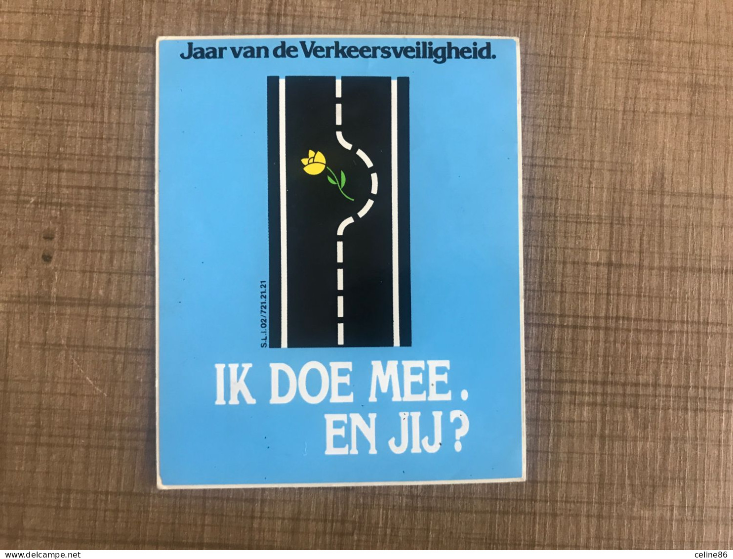 étiquette Autocollante Jaar Van De Verkeersveiligheid IK DOE MEE. EN JIJ ? - Publicités