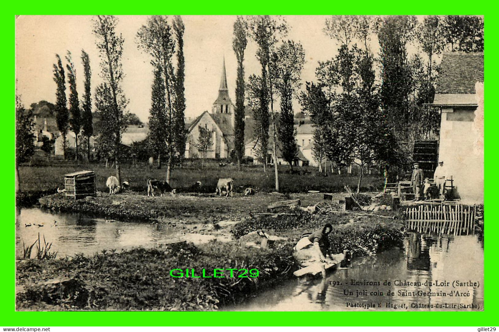 CHÂTEAU-DU-LOIR (72) - JOLI COIN DE SAINT-GERMAIN-D'ARCÉ - PHOTOTYPIE  E. HUGUET - CIRCULÉE EN 1919 - - Chateau Du Loir