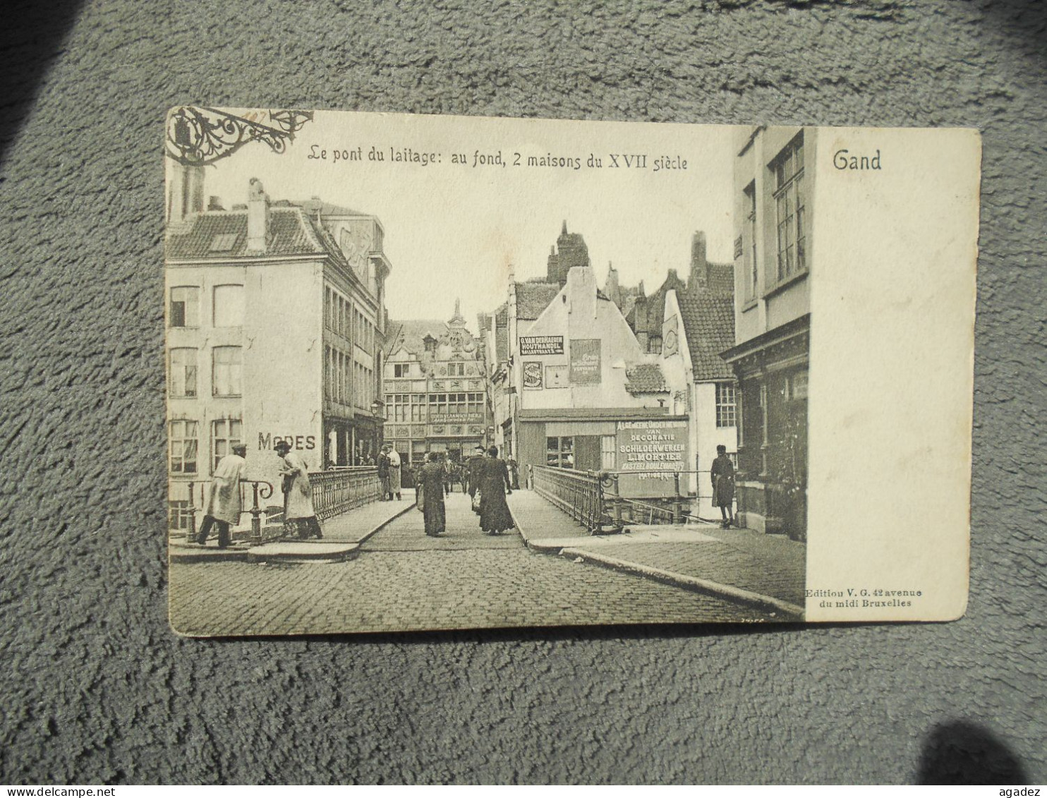 Cpa Gent Gand Le Pont Du Laitage Au Fond 2 Maisons Du XVII° Siecle - Gent