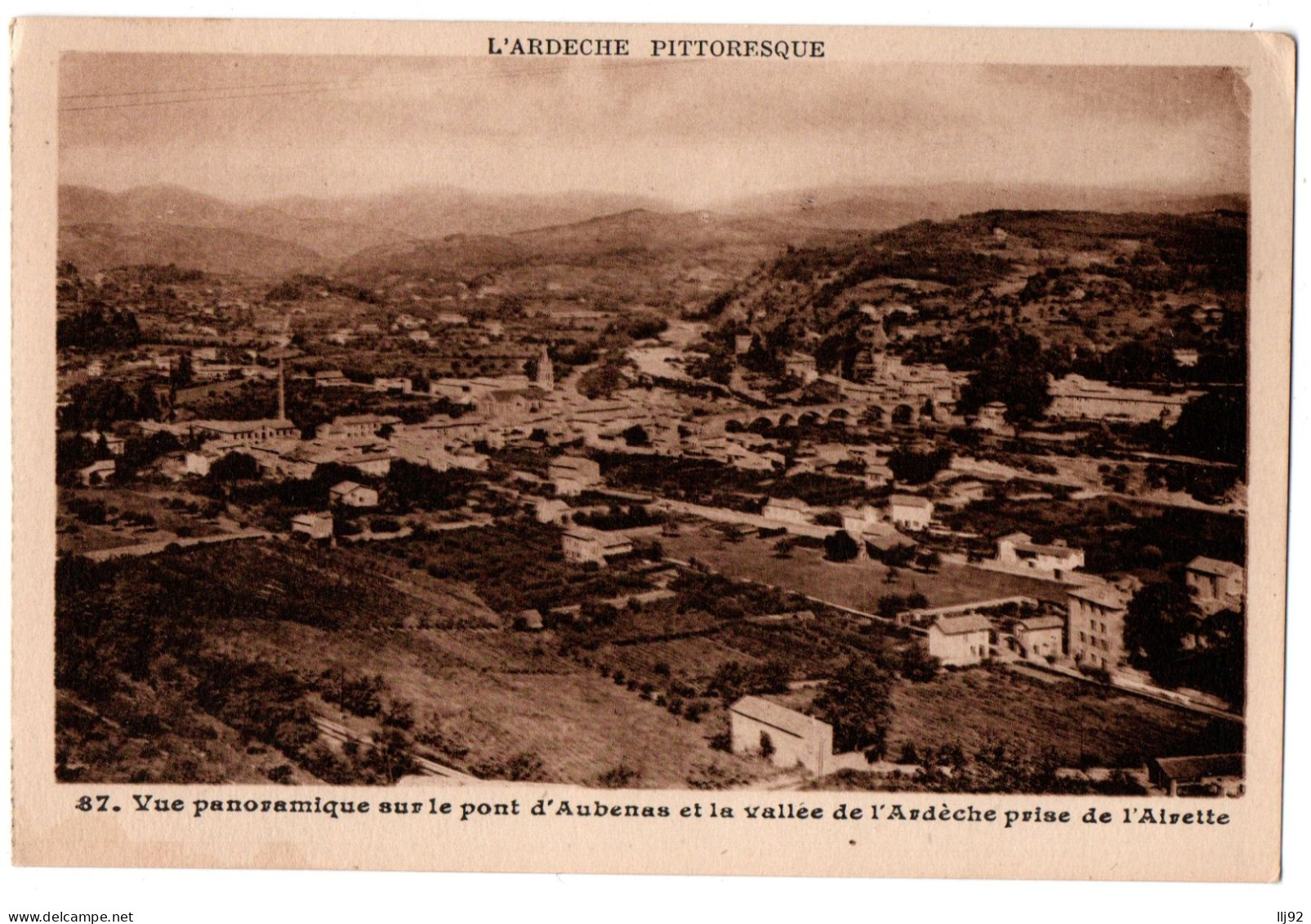 CPA 07 - Vallée De L'Ardèche (Ardèche) 87. Vue Panoramique Sur Le Pont D'Aubenas - Aubenas