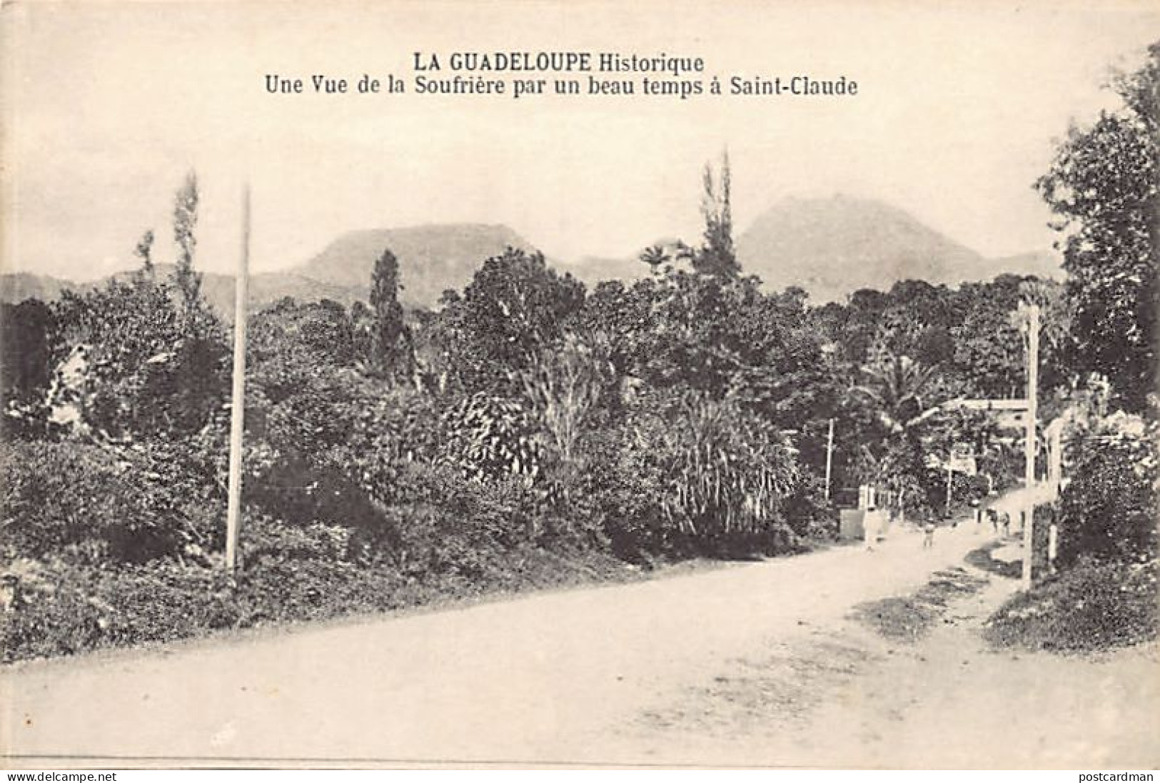 La Guadeloupe Historique - Une Vue De La Soufrière Par Un Beau Temps à Saint-Claude - Ed. F. Petit  - Otros & Sin Clasificación