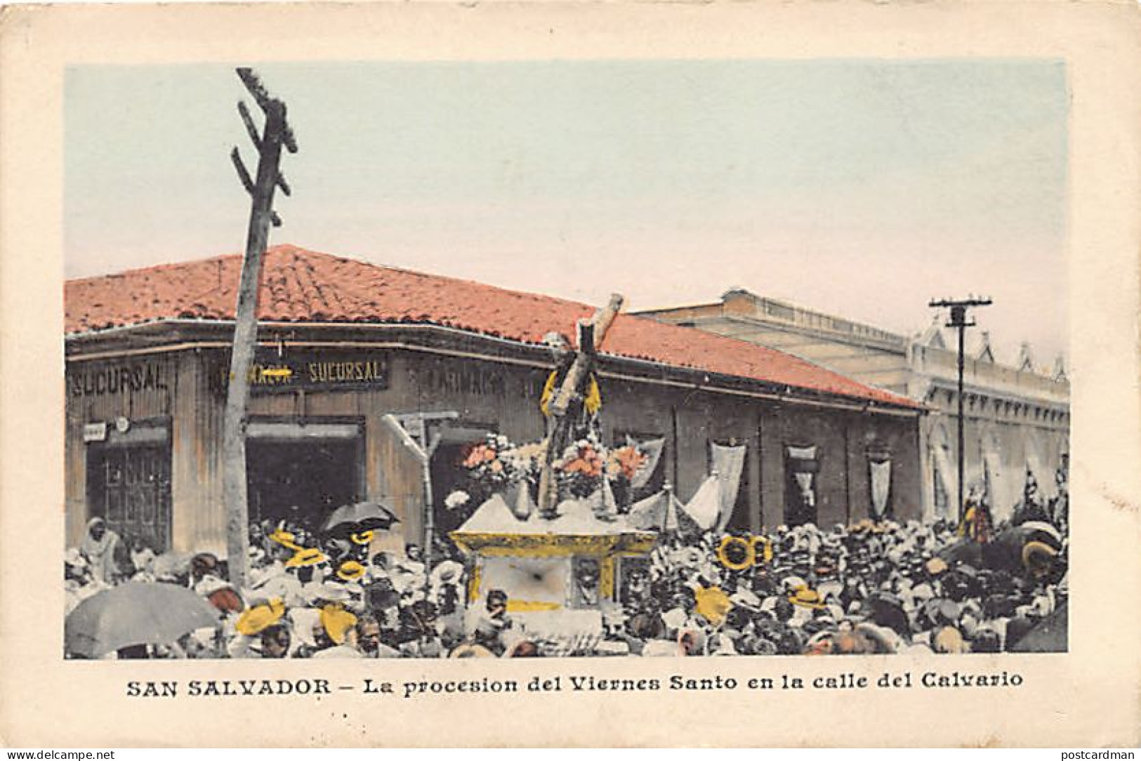El Salvador - SAN SALVADOR - La Procesion Del Viernes Santo En La Calle Del Calvario - Ed. Dreyfuys, May Et Cie. - El Salvador