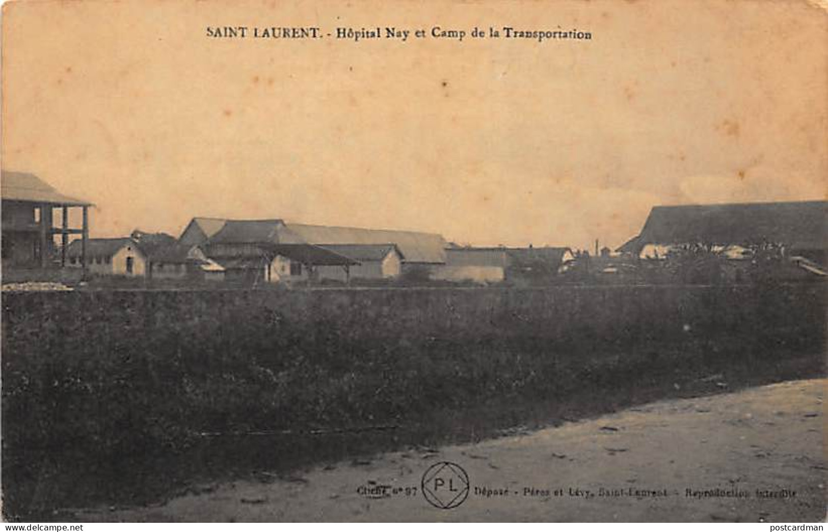 SAINT-LAURENT - Hôpital Nay Et Camp De La Transportation - Ed. Pérez Et Lévy 97. - Saint Laurent Du Maroni