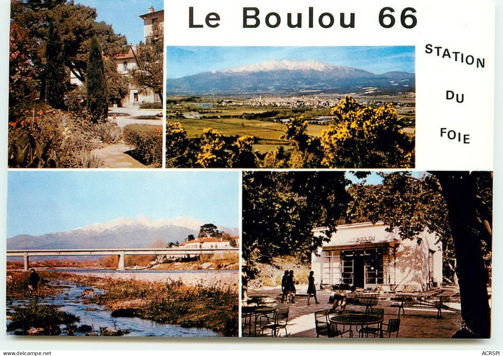 LE BOULOU Station Du Foie  TT 1474 - Autres & Non Classés