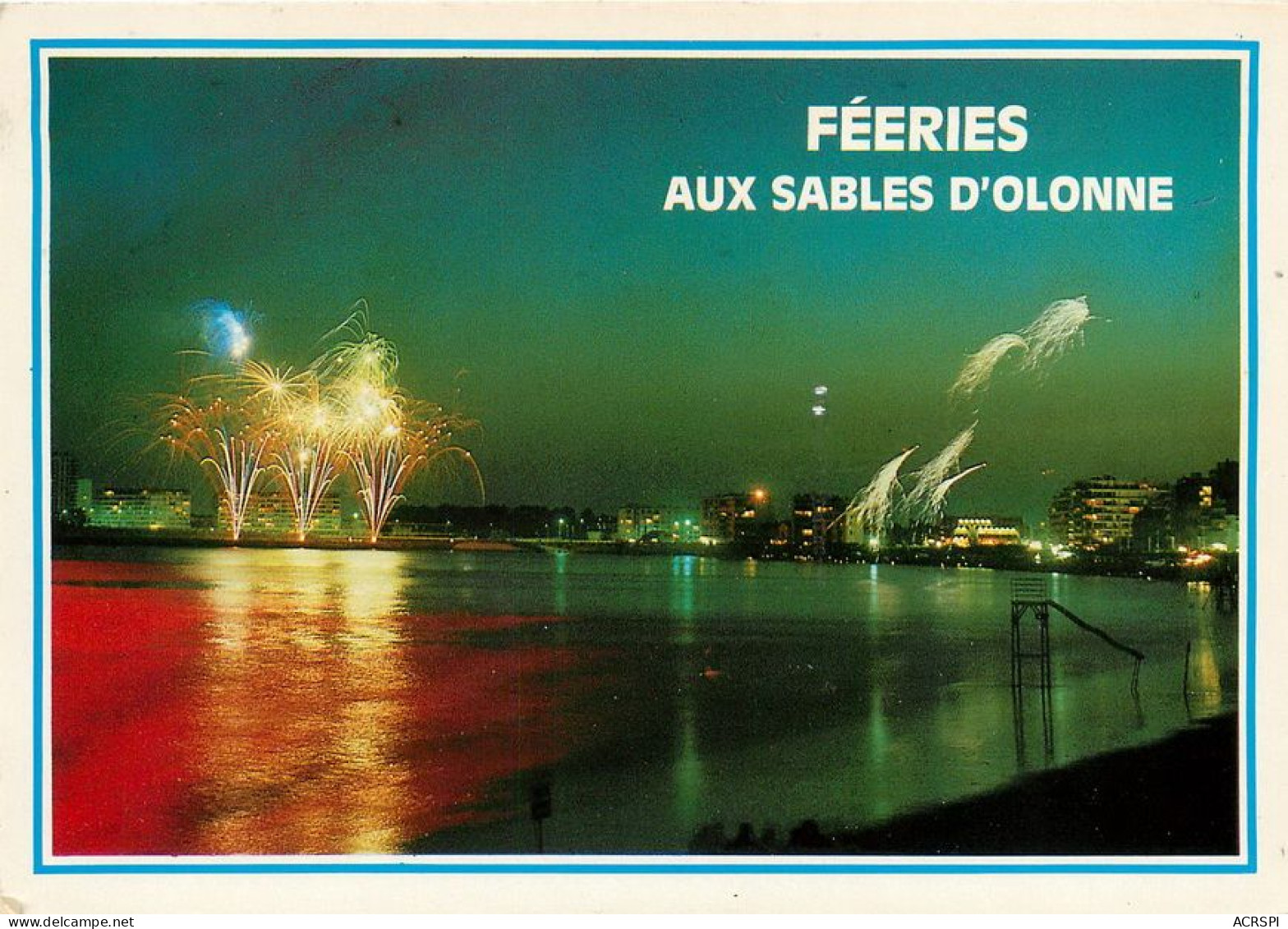 Les SABLES D'OLONNE  FEERIES  16   (scan Recto-verso)TT 1495Bis - Sables D'Olonne