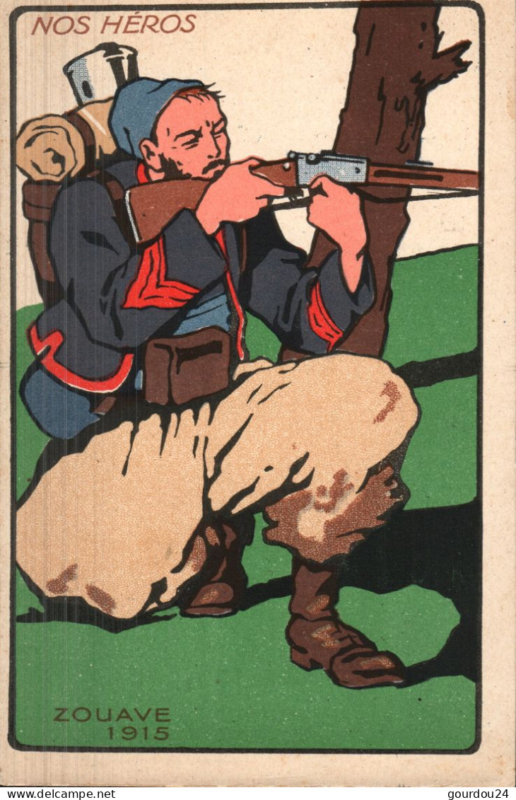 Nos Héros - Zouave 1915 - Guerra 1914-18