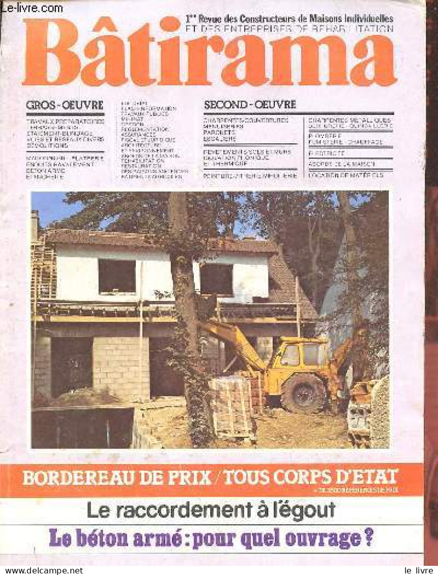 Bâtirama N°141 Janvier 1982 - Les Chargeuses Pelleteuses - Infrastructures Fondations Dallage - Le Béton Armé Pour Quel - Altre Riviste