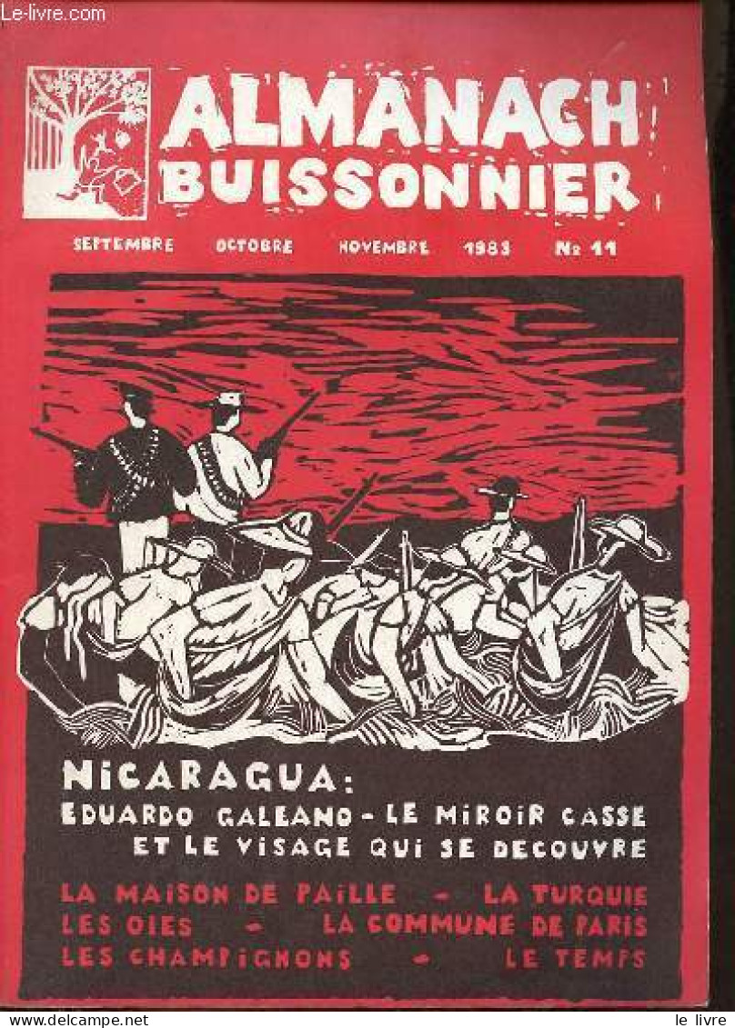 Almanach Buissonnier N°11 Septembre Octobre Novembre 1983 - Les Chèvres - Le Sureau Noir - Les Conquistadors - Madagasca - Altri & Non Classificati