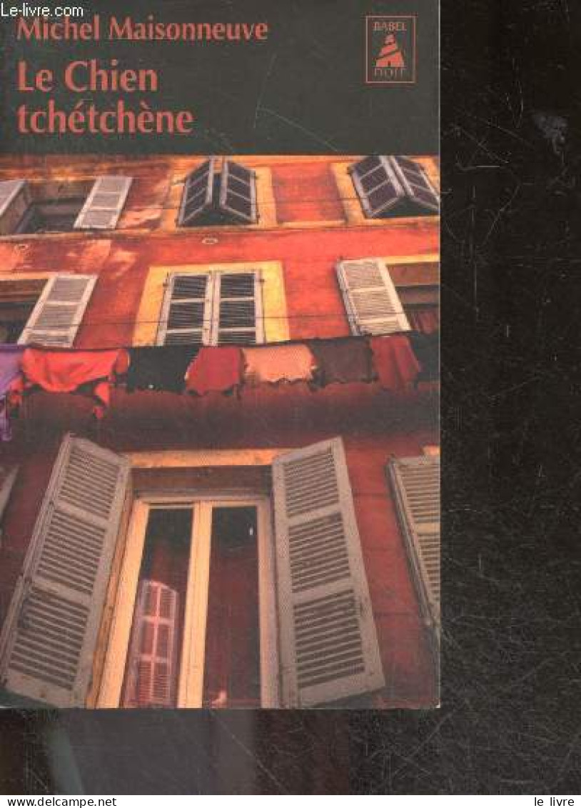 Le Chien Tchétchène - Roman - Michel Maisonneuve - 2006 - Sonstige & Ohne Zuordnung