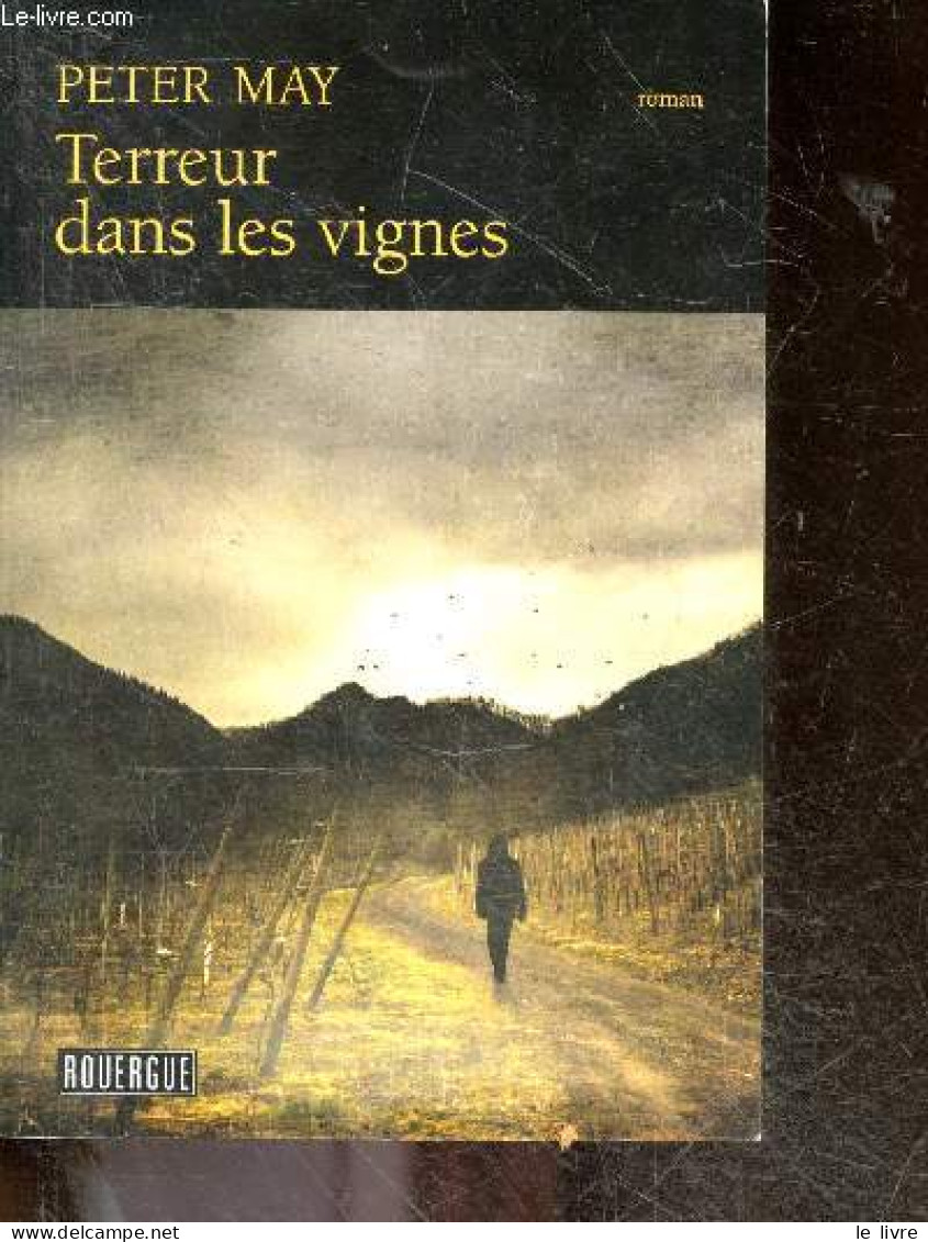 Terreur Dans Les Vignes - Roman Policier - May Peter - Bataille Ariane (traduction) - 2016 - Andere & Zonder Classificatie