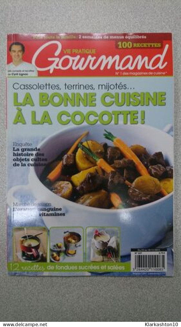 Vie Pratique Gourmand Nº 227 - La Bonne Cuisine Marché / Novembre - Ohne Zuordnung