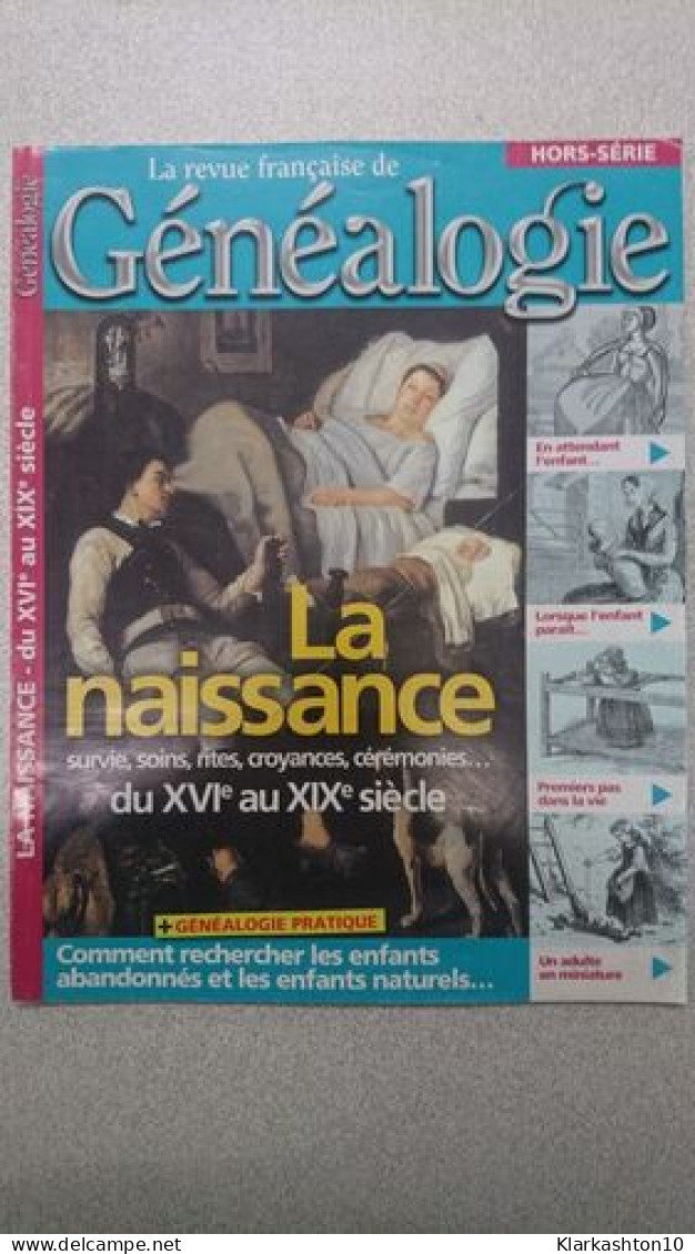 Généalogia Hors-série - La Naissance - Unclassified