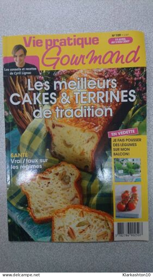 Vie Pratique Gourmand Nº 109 / Avril-Mai - Zonder Classificatie