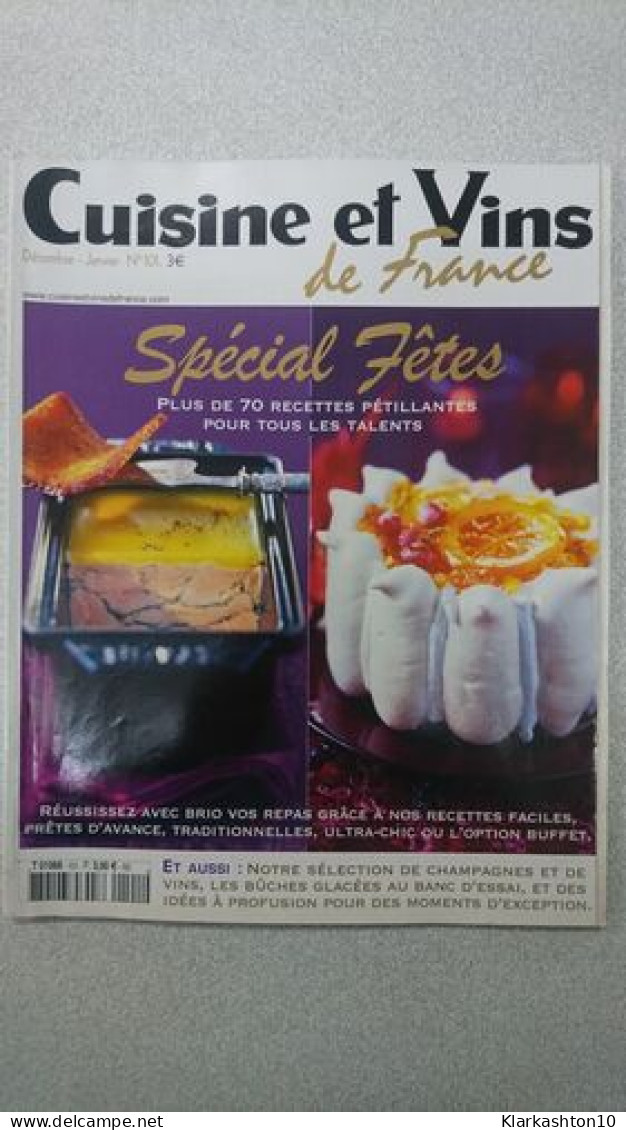 Cuisine Et Vins De France Nº 101 / Décembre- Janvier - Unclassified