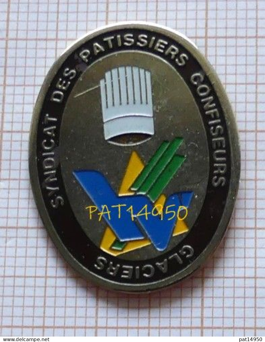 PAT14950 SYNDICAT Des PATISSIERS CONFISEURS GLACIERS - Associations