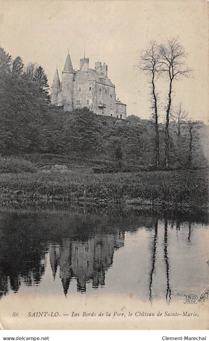 SAINT LO - Les Bords De La Vire - Le Château De Sainte Marie - état - Saint Lo