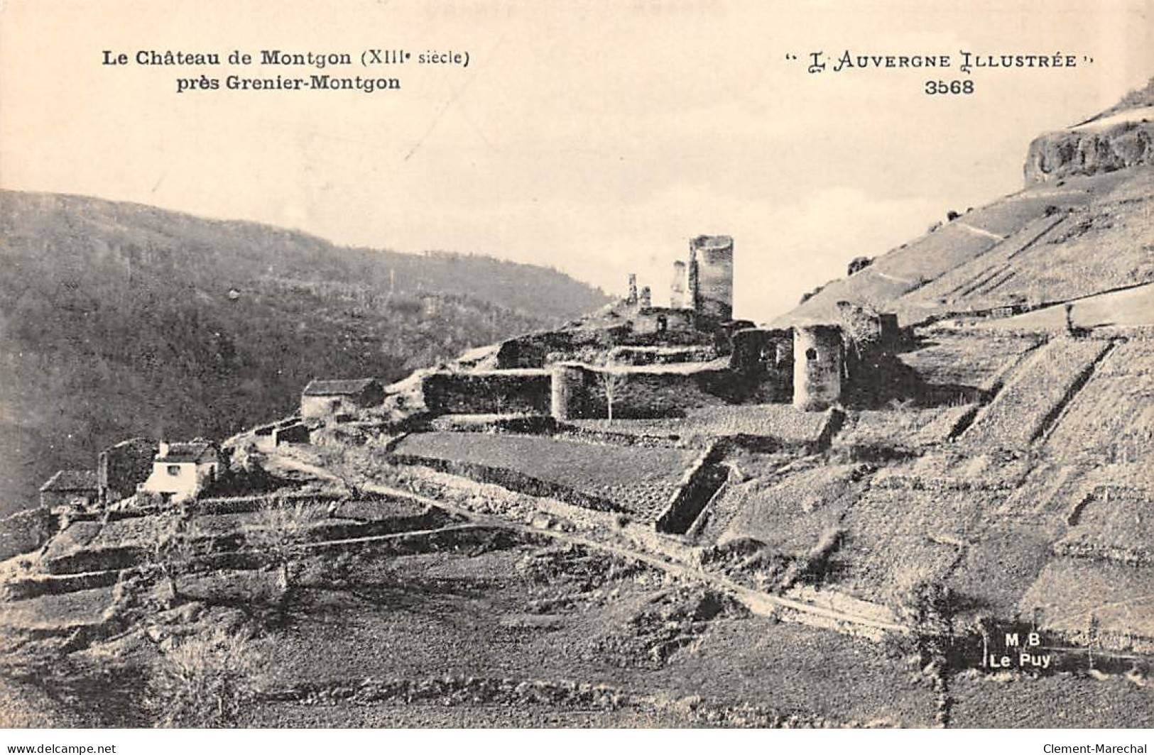 " L'Auvergne Illustrée " - 3568 - Le Château De MONTGON Près Grenier Montgon - MB Le Puy - Très Bon état - Andere & Zonder Classificatie