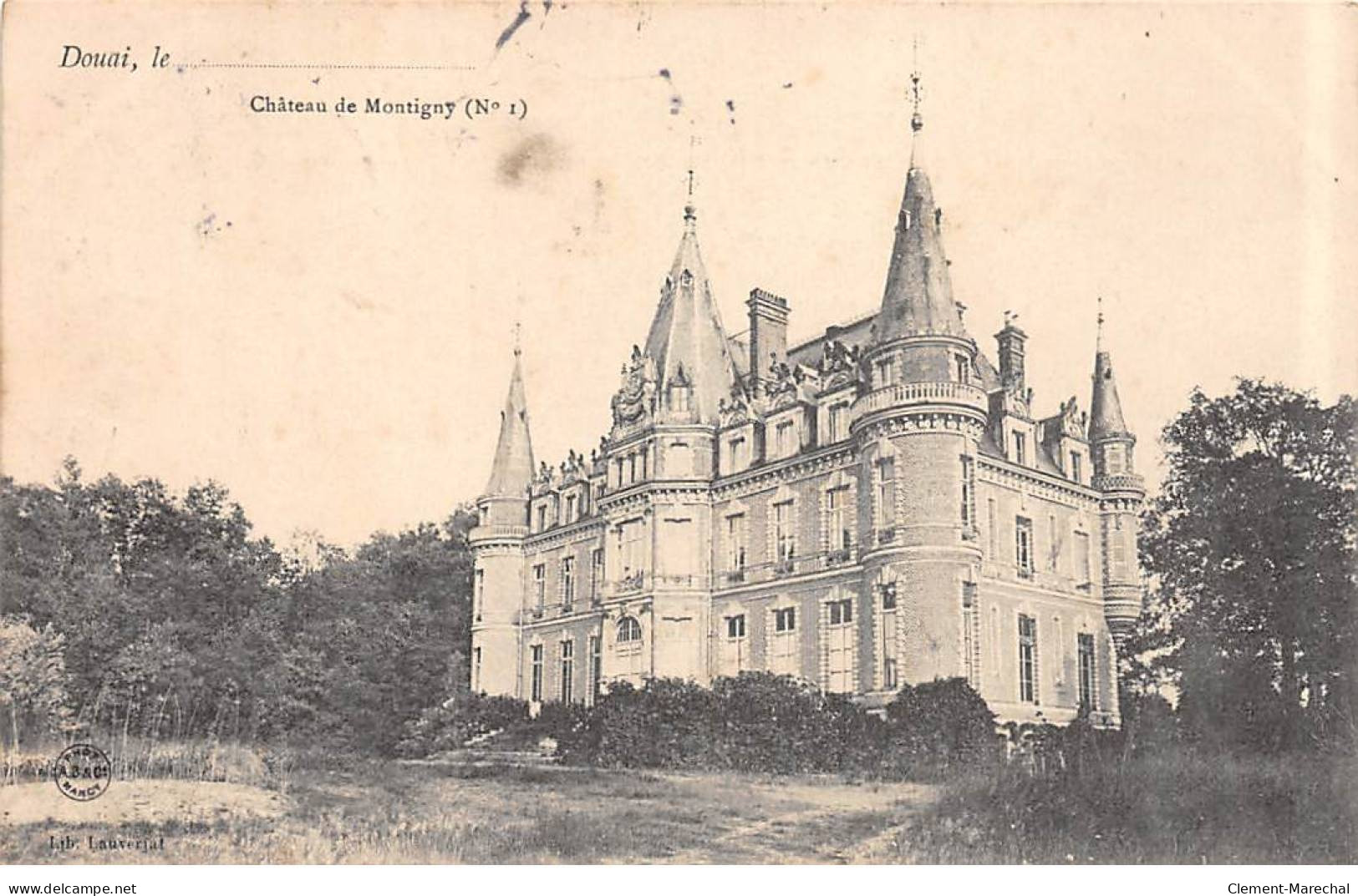 Château De MONTIGNY - Très Bon état - Andere & Zonder Classificatie