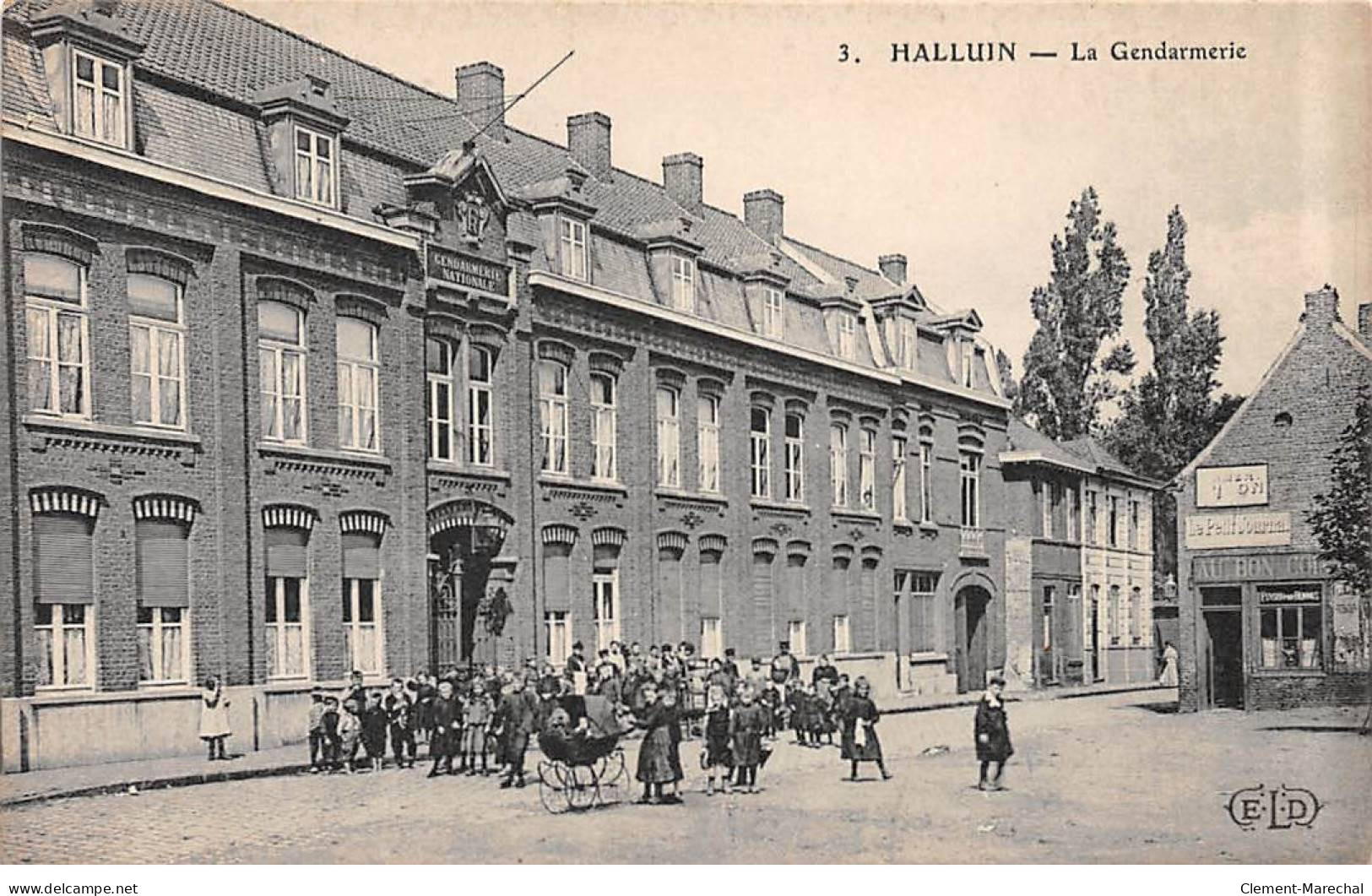 HALLUIN - La Gendarmerie - Très Bon état - Altri & Non Classificati