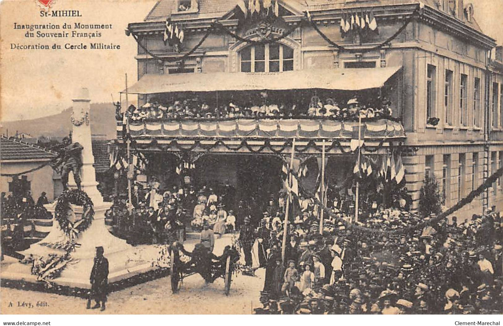 SAINT MIHIEL - Inauguration Du Monument Du Souvenir Français - Décoration Du Cercle Militaire - Très Bon état - Saint Mihiel