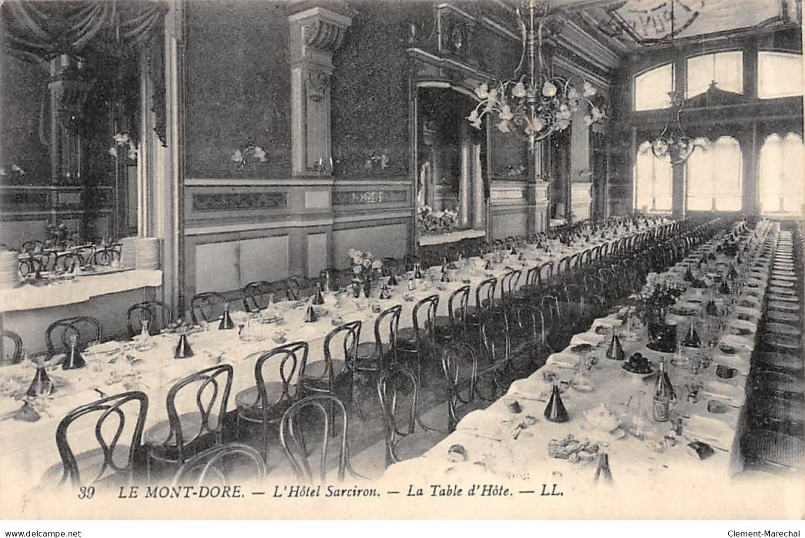 LE MONT DORE - L'Hôtel Sarciron - La Table D'Hôte - Très Bon état - Le Mont Dore