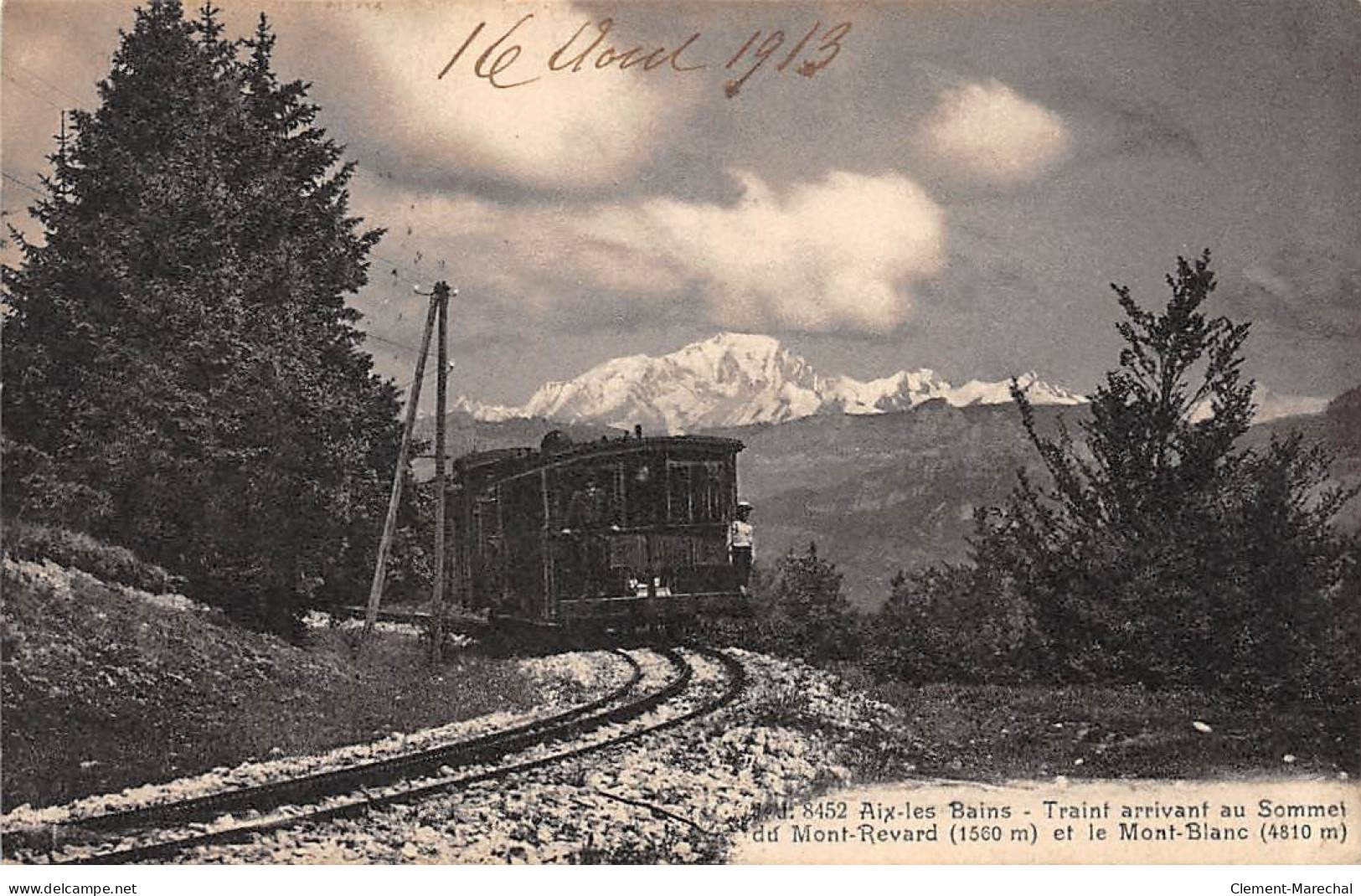 AIX LES BAINS - Train Arrivant Au Sommet Du Mont Revard Et Le Mont Blanc - Très Bon état - Aix Les Bains