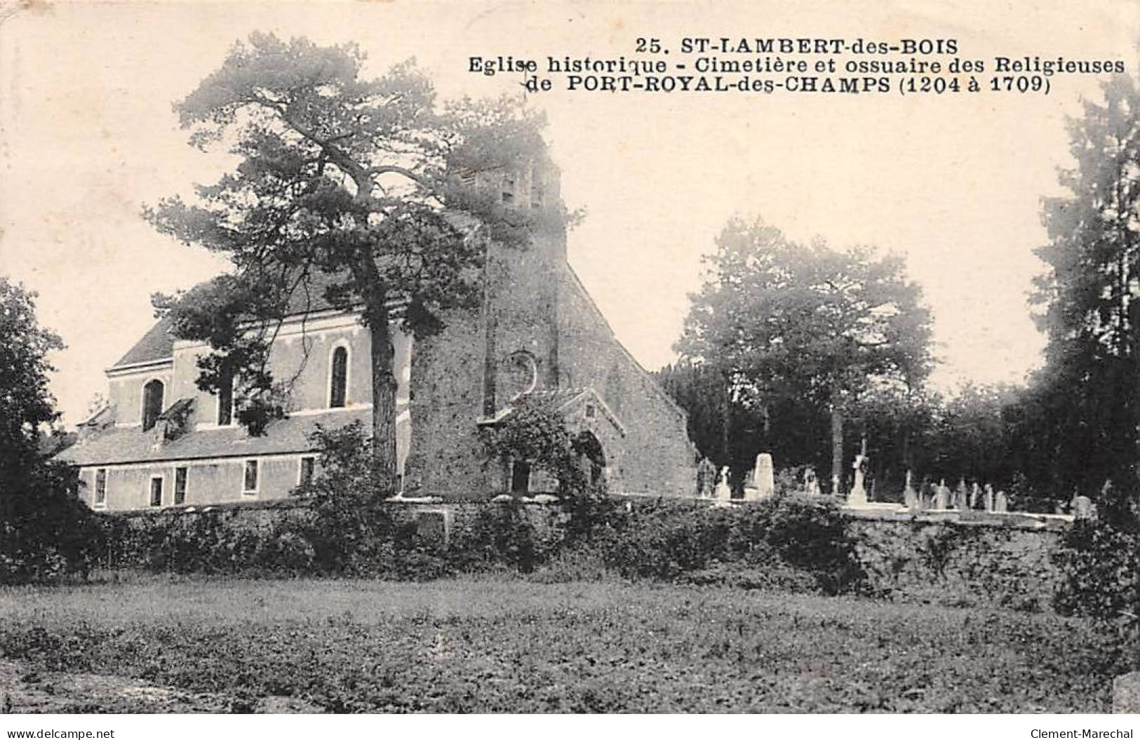 SAINT LAMBERT DES BOIS - Eglise - Cimetière Et Ossuaire Des Religieuses De Port Royal Des Champs - Très Bon état - Autres & Non Classés