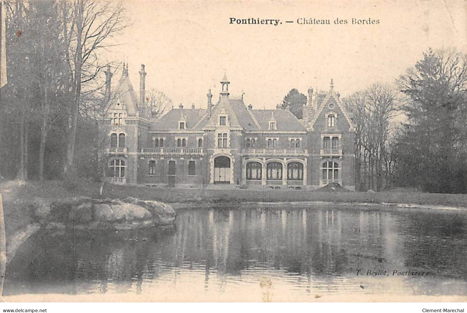 PONTHIERRY - Château Des Bordes - Très Bon état - Altri & Non Classificati