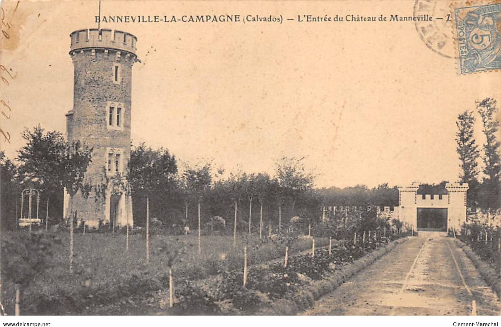 BANNEVILLE LA CAMPAGNE - L'Entrée Du Château De Manneville - Très Bon état - Andere & Zonder Classificatie