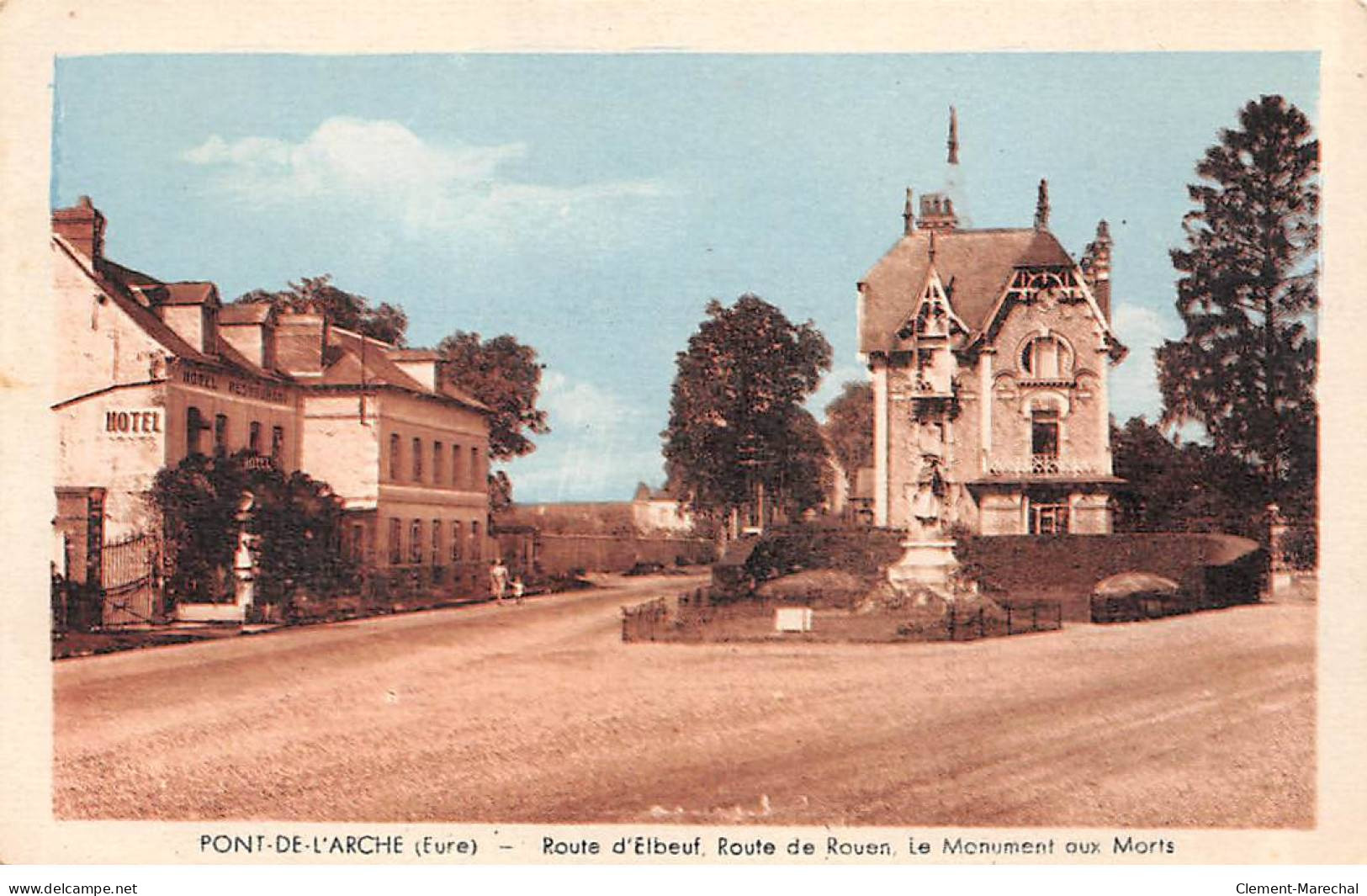 PONT DE L'ARCHE - Route D'Elbeuf - Route De Rouen - Le Monument Aux Morts - Très Bon état - Pont-de-l'Arche