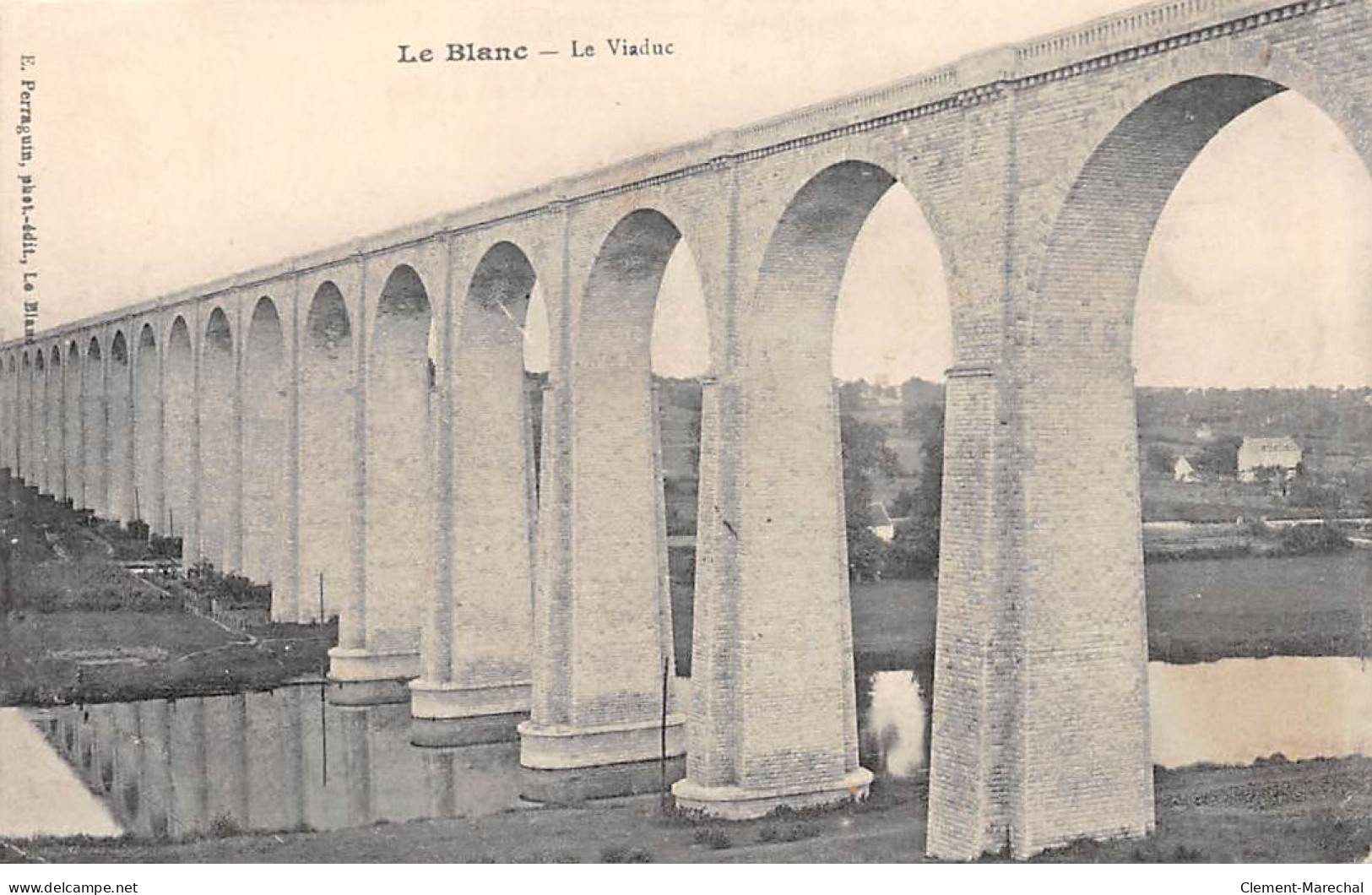 LE BLANC - Le Viaduc - Très Bon état - Le Blanc